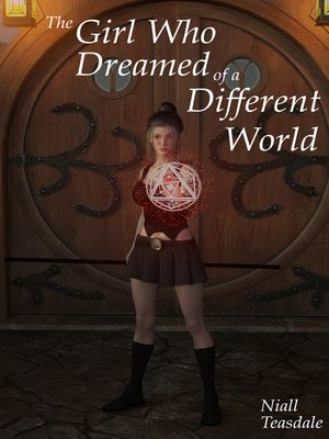 cover image of The Girl Who Dreamed of a Different World